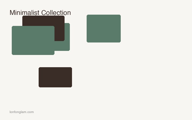 Minimalist Collection